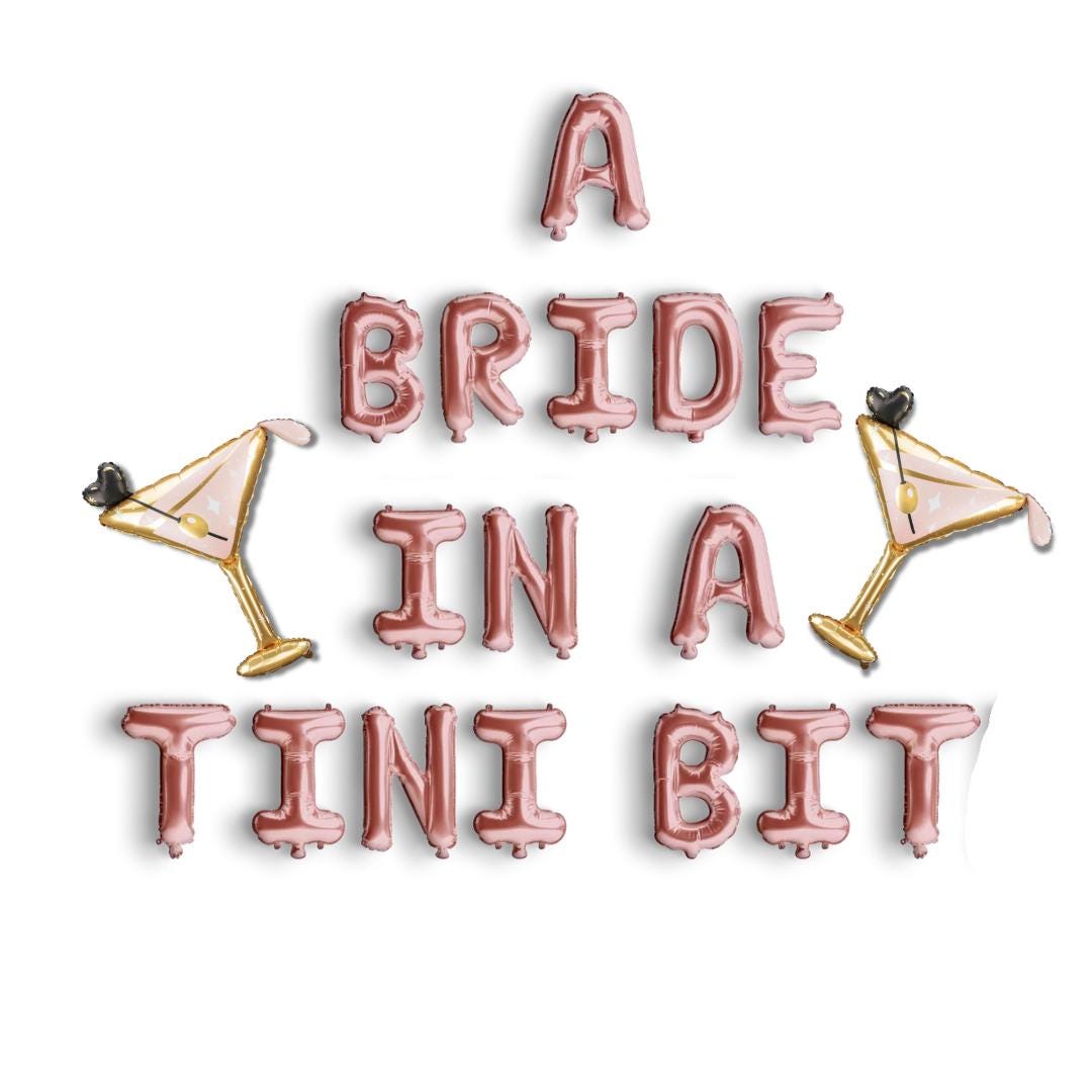 A Bride In A Tini Bit Banner - Martini Bachelorette Party Decoration Bach and Boujee