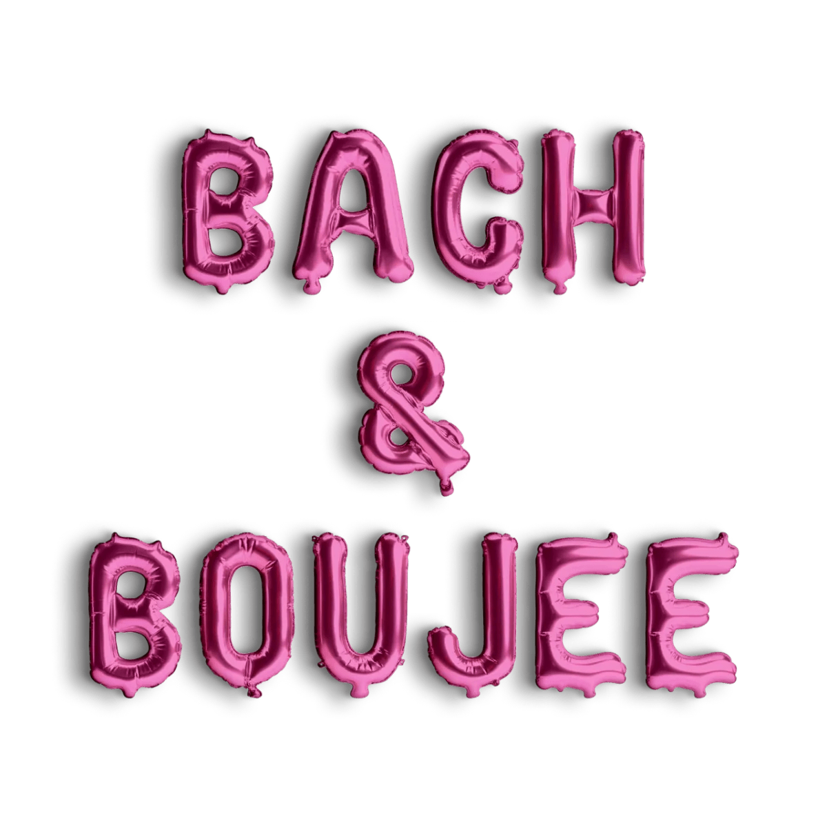 Bach and Boujee Balloon Banner - Bachelorette Party Decoration, Bach Party Decoration Bachelorette Banner Hen Party Balloon Bach and Boujee Balloons