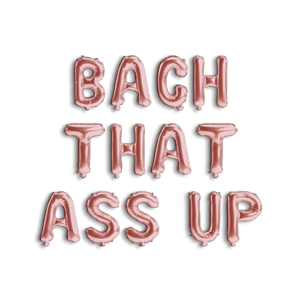 Bach That Ass Up Balloon Banner - Bachelorette Party Balloon Decorations for Hen Party Bach and Boujee Balloons