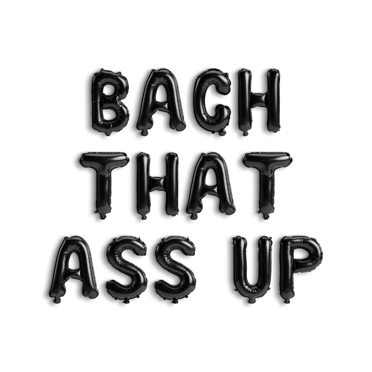 Bach That Ass Up Balloon Banner - Bachelorette Party Balloon Decorations for Hen Party Bach and Boujee Balloons