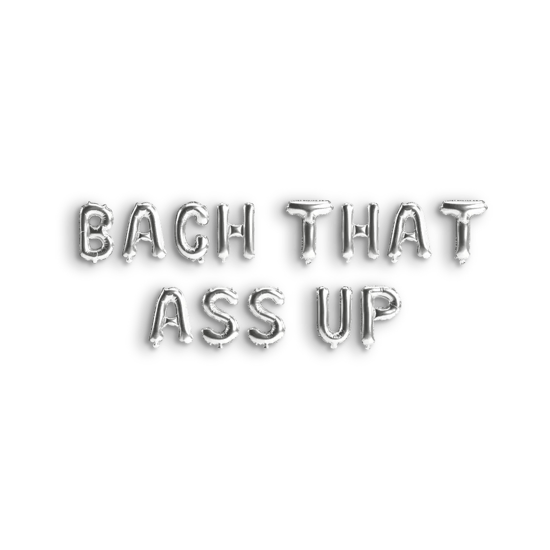 Bachelorette Party Balloon Decoration - Bach That A$$ Up - Gold Pink Silver Black - Drunk In Love Theme Bach and Boujee
