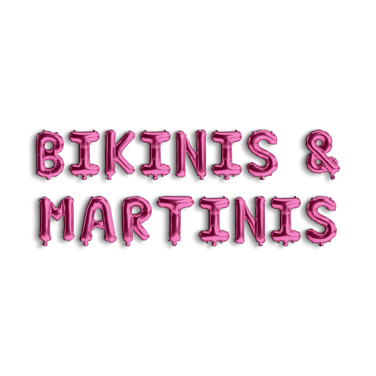 Bikinis & Martinis Balloon Banner - Theme Stagette Party Foil Balloons Hen Party Bach and Boujee Balloons
