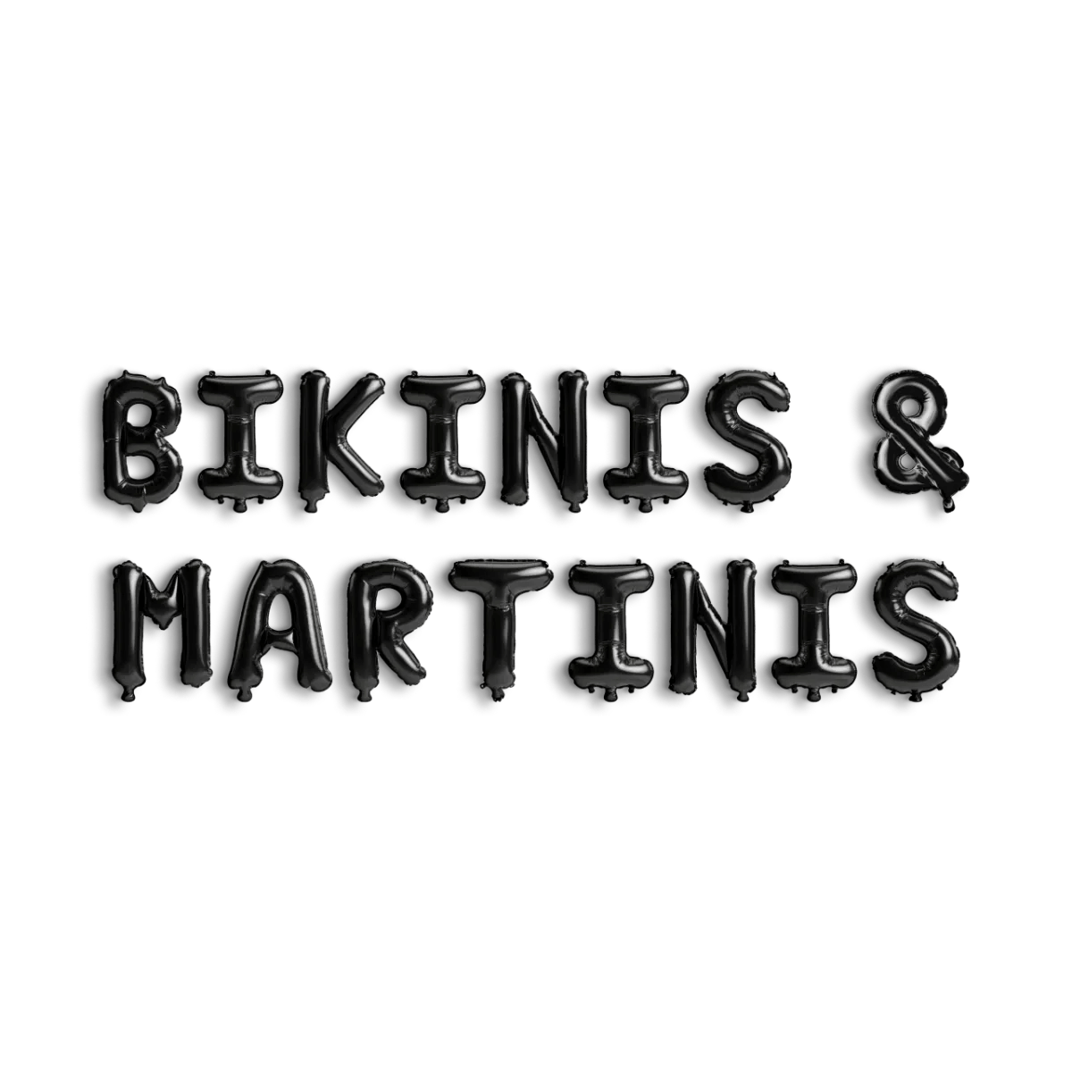 Bikinis & Martinis Balloon Banner - Theme Stagette Party Foil Balloons Hen Party Bach and Boujee Balloons
