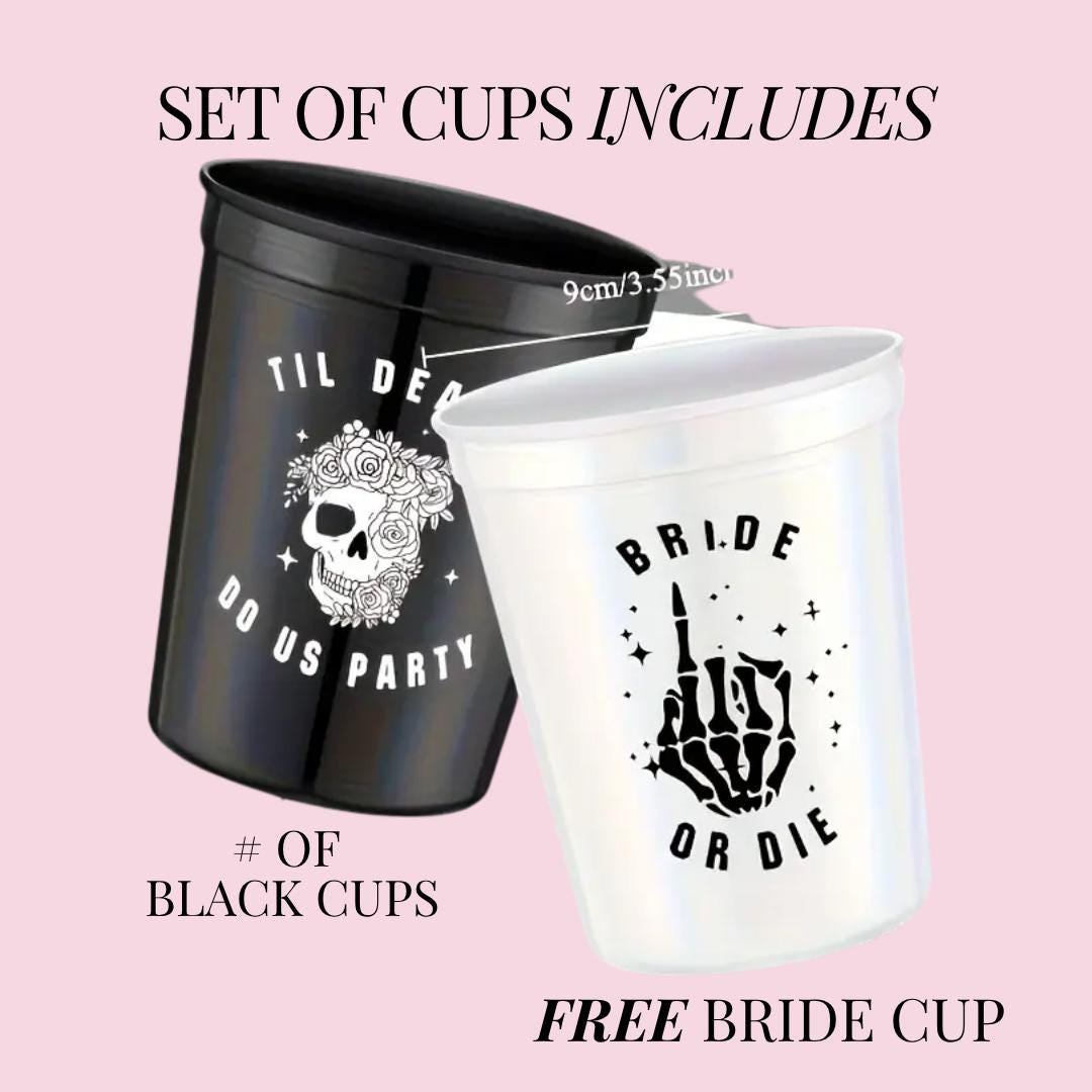 Bride or Die Cup Til Death Do Us Party Theme Bachelorette - RIP Single Life Skull Black Hen Party Favor Bach and Boujee