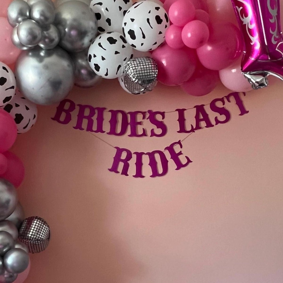 Brides Last Ride Banner Cowgirl Theme Lets Go Girls Cowgirl Bachelorette Bach and Boujee