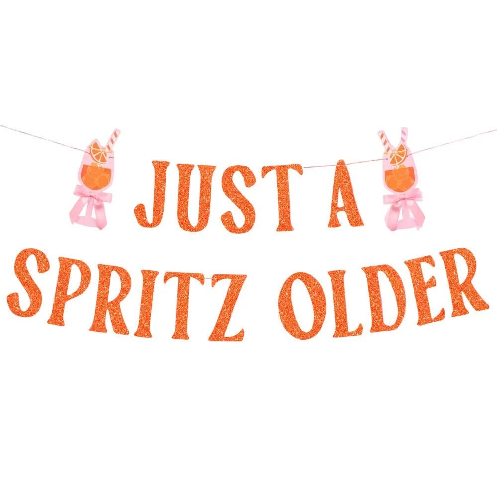 Just a Spritz Older Banner Bach and Boujee