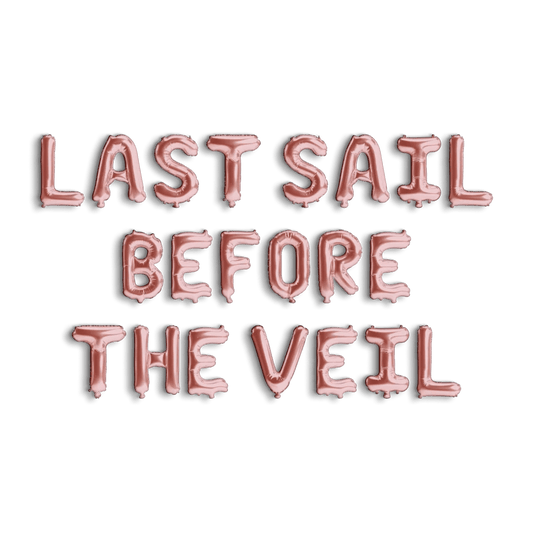 Last Sail Before The Veil Balloon Banner - Nautical Bachelorette Banner Decoration for Houseboat Hen Party Bach and Boujee Balloons