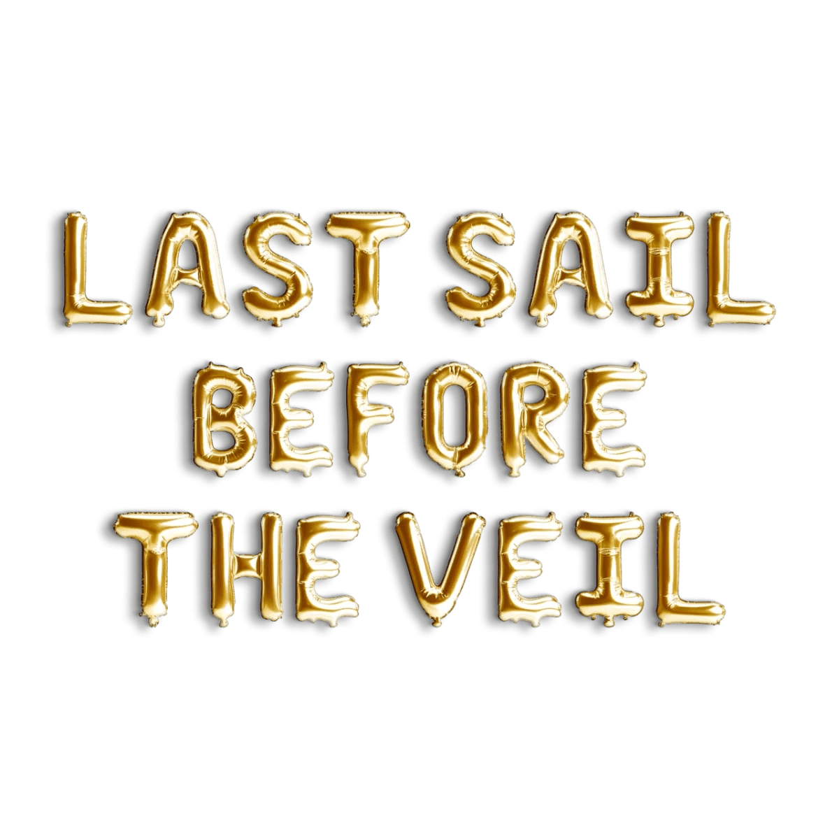 Last Sail Before The Veil Balloon Banner - Nautical Bachelorette Banner Decoration for Houseboat Hen Party Bach and Boujee Balloons