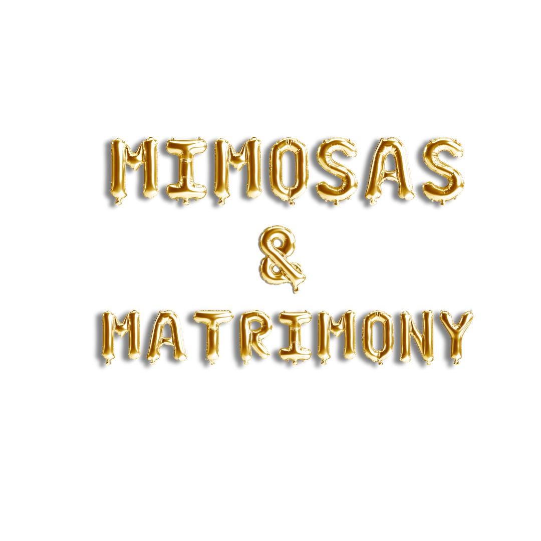 Mimosas and Matrimony Balloon Bachelorette Banner - Mimosa Champagne Wine Theme Bach and Boujee