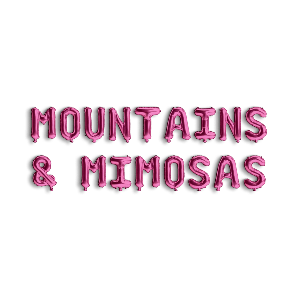 Mountains & Mimosas Balloon Banner - Adventure Bride Bachelorette Party Decor Bridal Shower Decorations Bach and Boujee Balloons