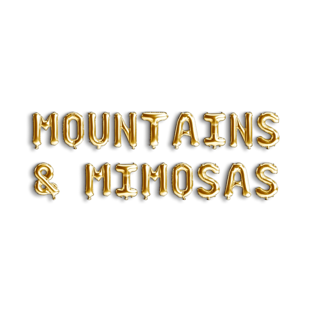 Mountains & Mimosas Balloon Banner - Adventure Bride Bachelorette Party Decor Bridal Shower Decorations Bach and Boujee Balloons