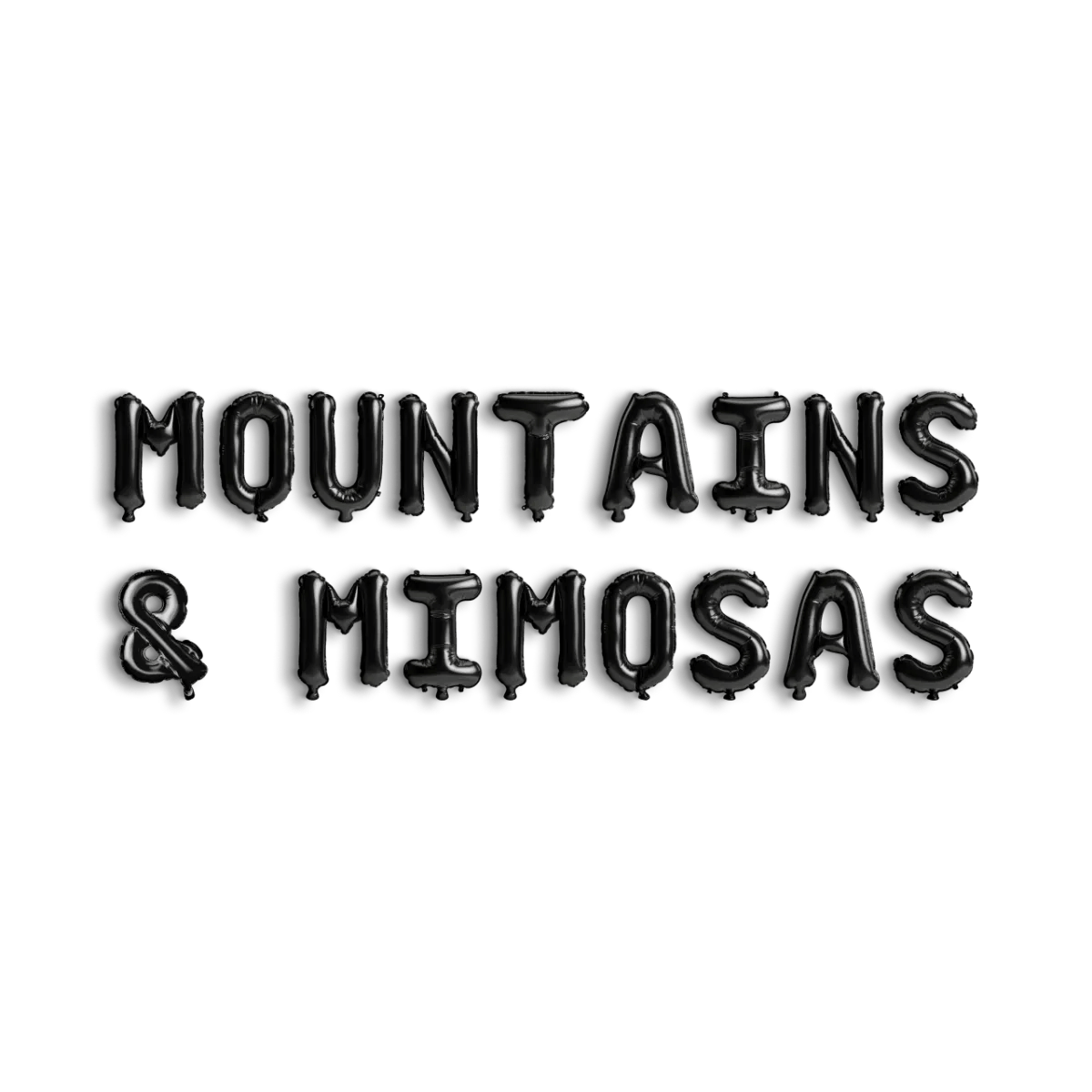 Mountains & Mimosas Balloon Banner - Adventure Bride Bachelorette Party Decor Bridal Shower Decorations Bach and Boujee Balloons