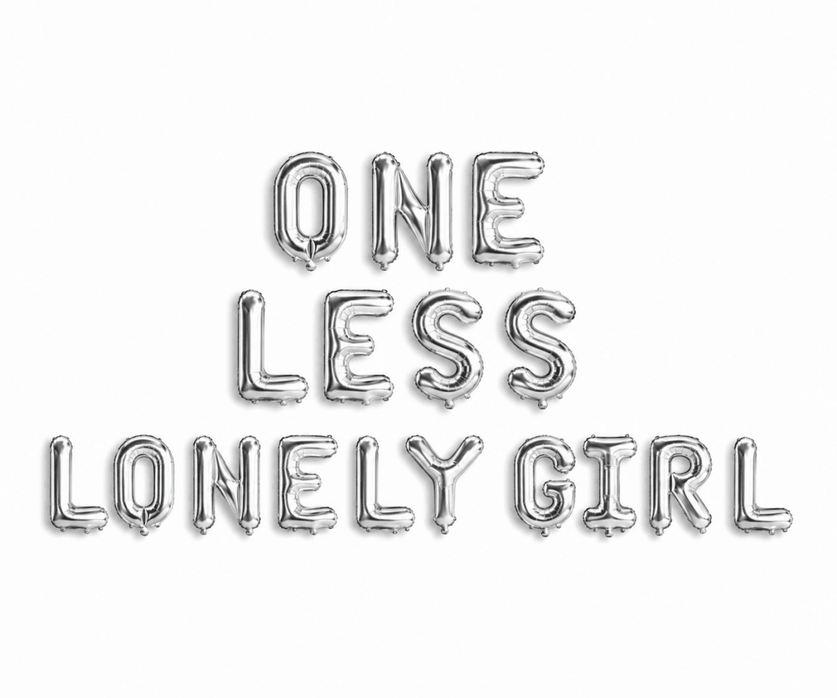 One Less Lonely Girl Balloon Banner Bach and Boujee Balloons