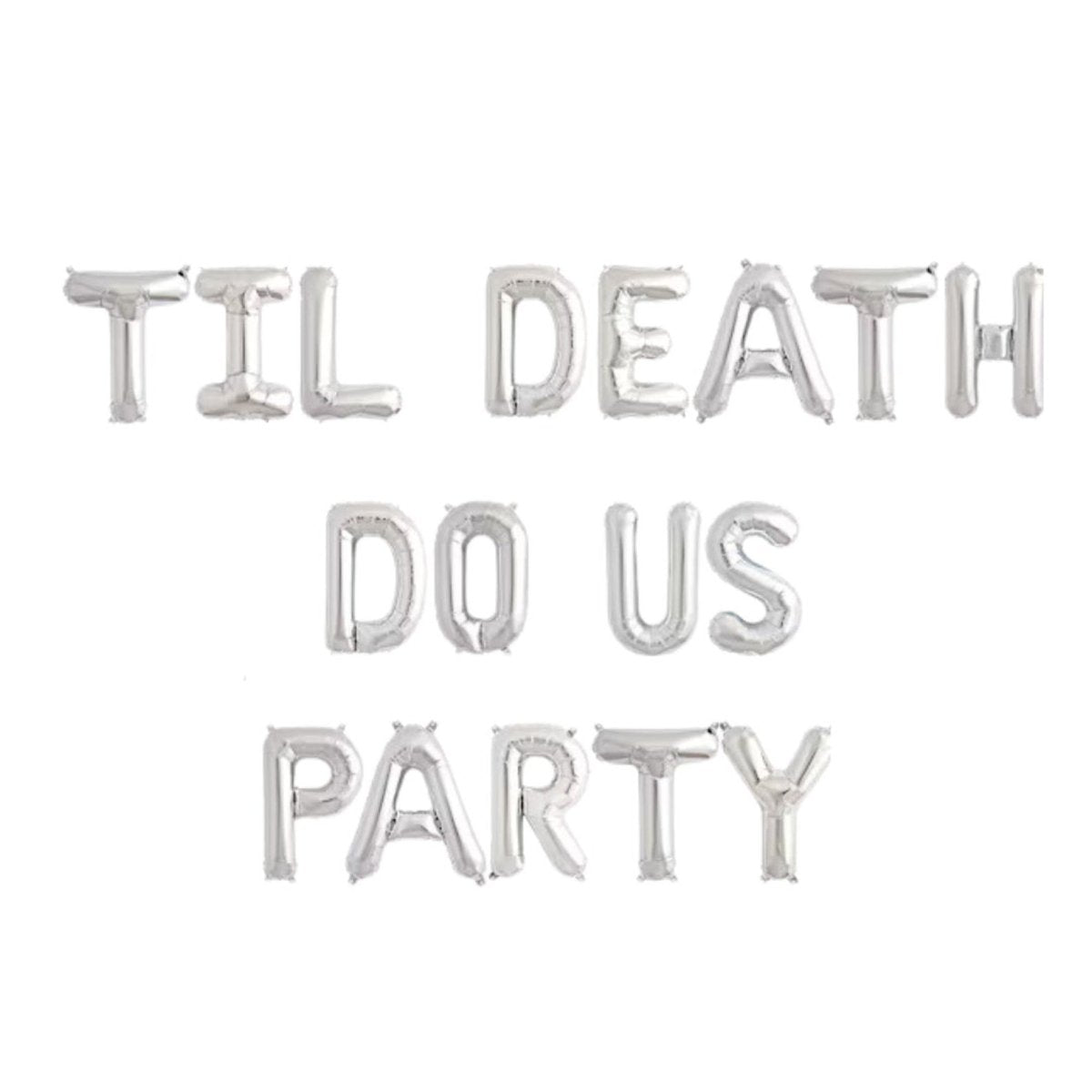Til Death Do Us Party Balloon Banner - Bachelorette Decorations - Funny Bridal Shower Hen Party Decor Bach and Boujee Balloons