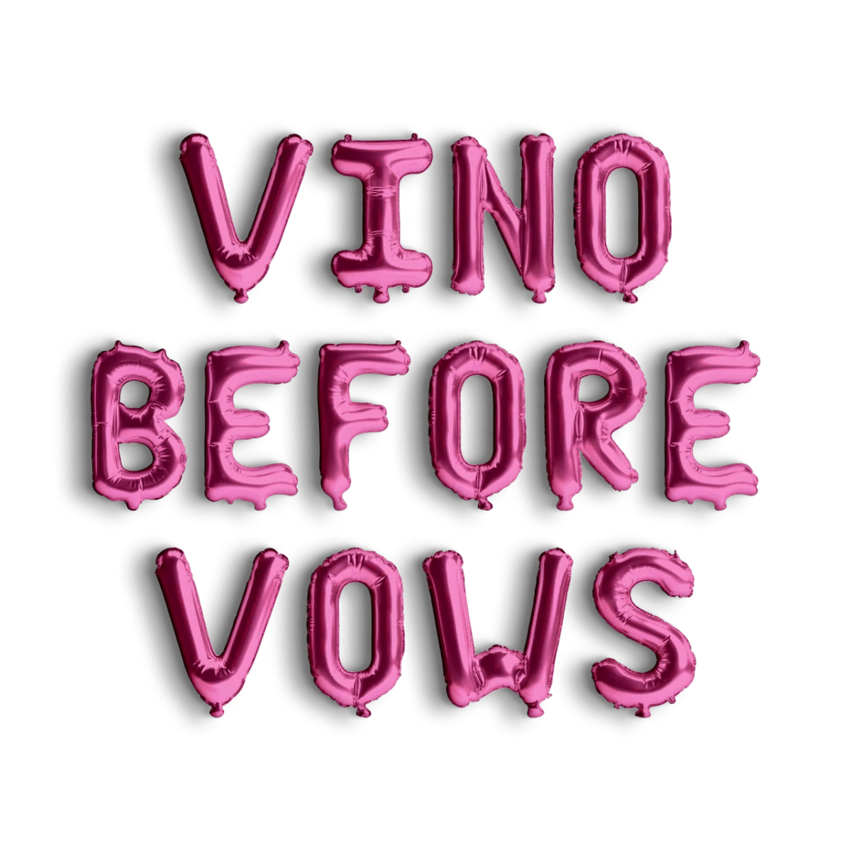 Vino Before Vows Balloon Banner - Champagne Bachelorette Party Decor - Hen Party Foil Balloons Bach and Boujee Balloons