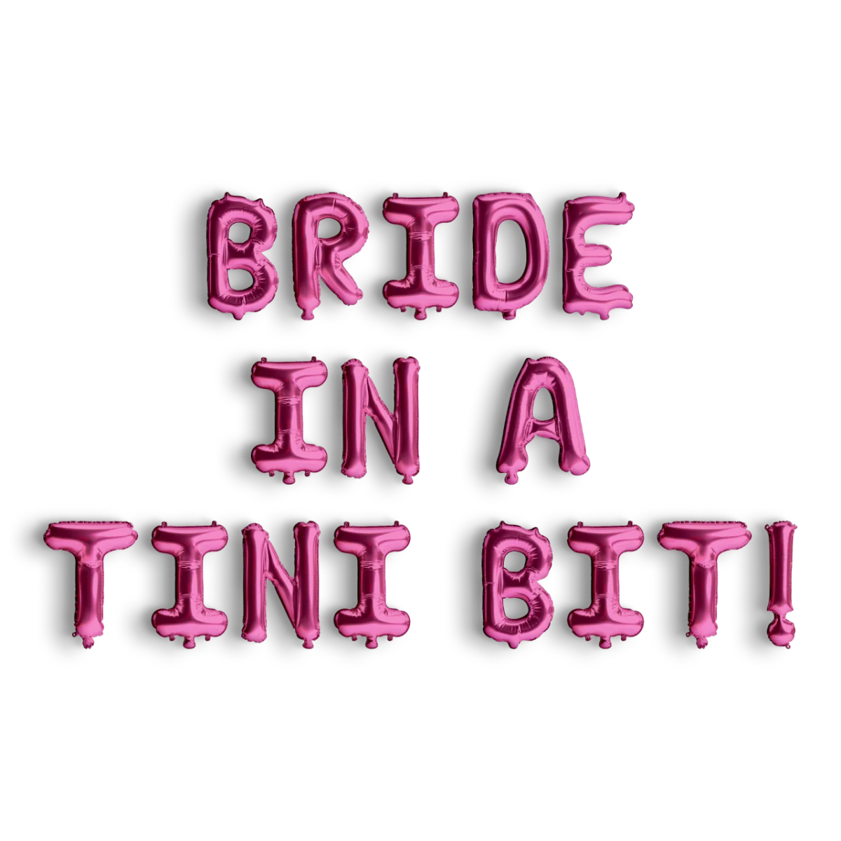 A Bride In A Tini Bit Balloon Banner Bach and Boujee