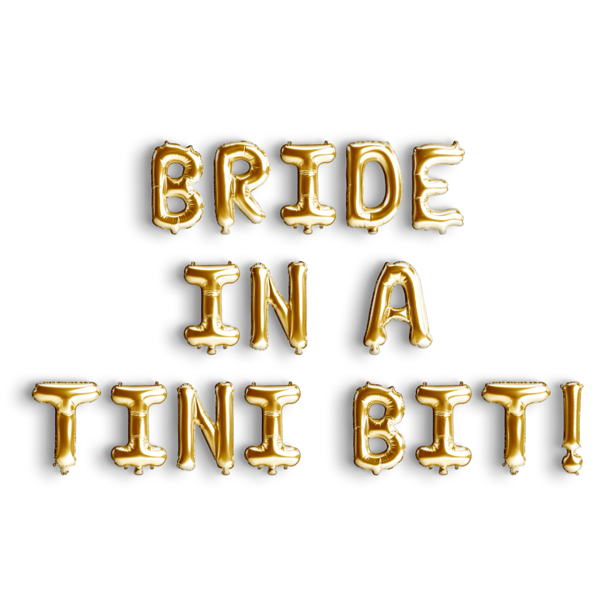 A Bride In A Tini Bit Balloon Banner Bach and Boujee