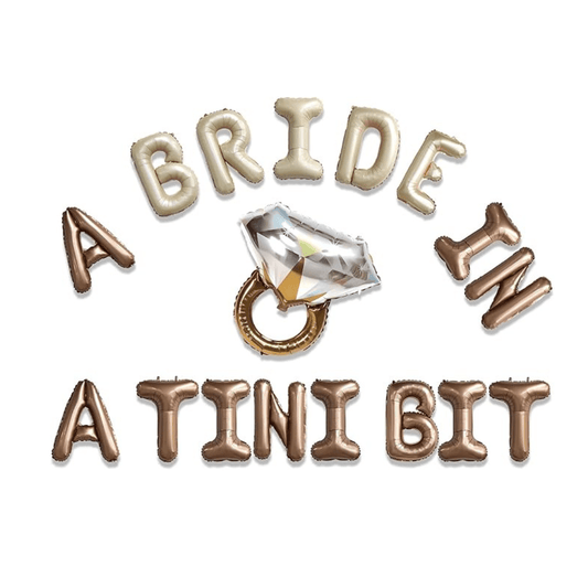 A Bride In A Tini Bit Balloon Banner Bach and Boujee