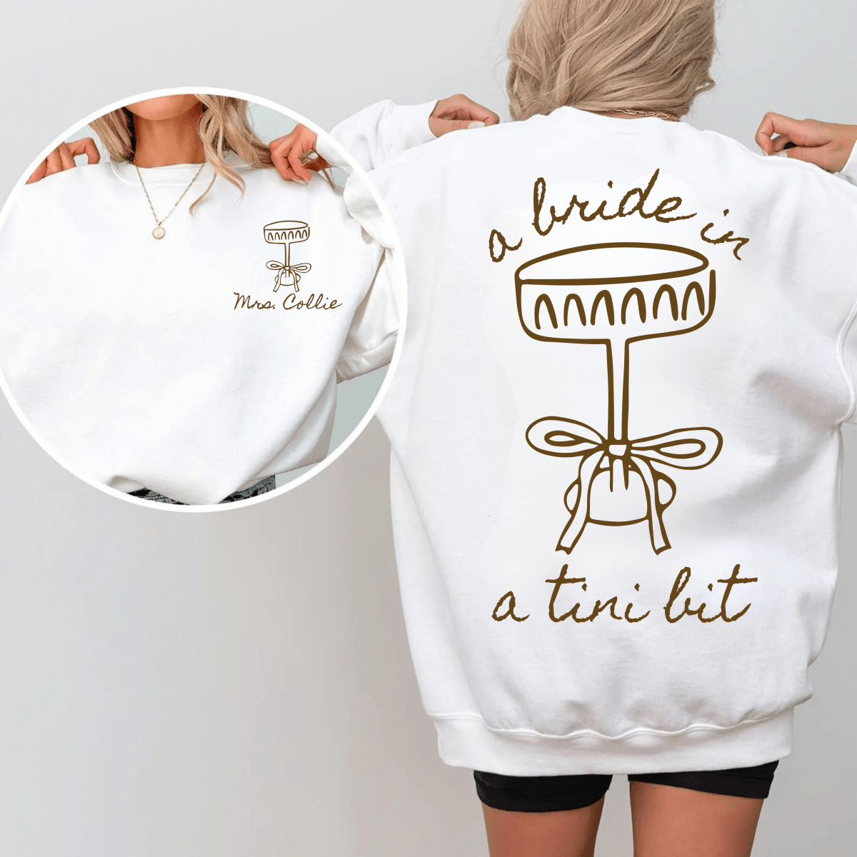 A Bride In A Tini Bit Crewneck Sweater Bach and Boujee Sweatshirt