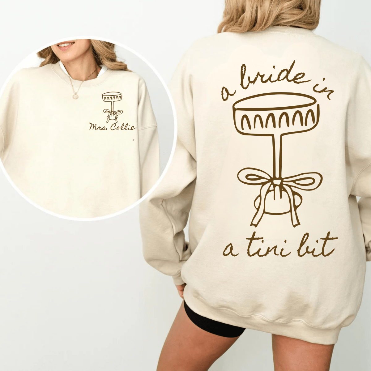 A Bride In A Tini Bit Crewneck Sweater Bach and Boujee Sweatshirt