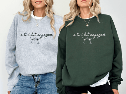 A Tini Bit Engaged Crewneck Sweater Bach and Boujee Sweatshirt