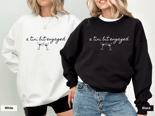 A Tini Bit Engaged Crewneck Sweater Bach and Boujee Sweatshirt