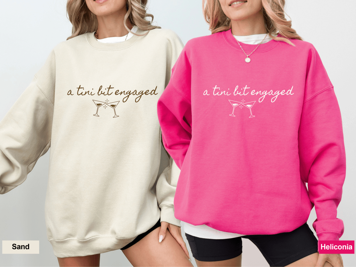 A Tini Bit Engaged Crewneck Sweater Bach and Boujee Sweatshirt