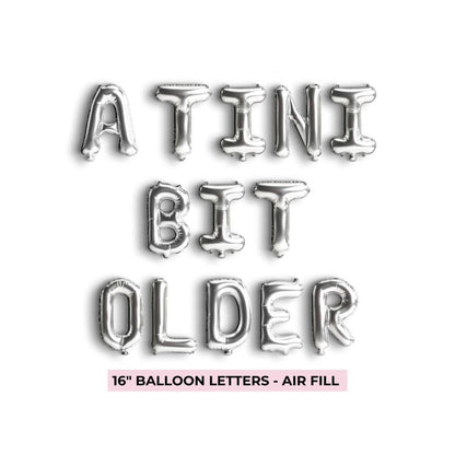 A Tini Bit Older Birthday Theme - Espresso Martini Balloon Decoration Pink Birthday Balloon Bach and Boujee