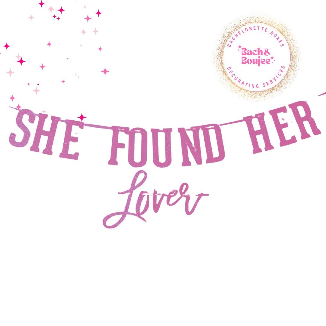 Bridal Era Theme Bachelorette Banner She Found Her Lover Swiftie Bachelorette Decoration Purple Pink Swift Theme Party In My Bride Era Bach and Boujee
