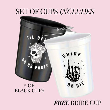 Bride or Die Cup Til Death Do Us Party Theme Bachelorette - RIP Single Life Skull Black Hen Party Favor Bach and Boujee