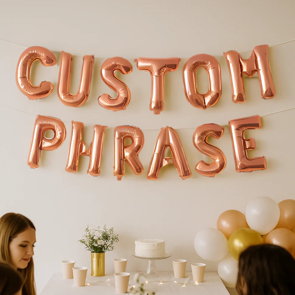 Custom Phrase - Balloon Letter Banner Bach and Boujee Balloons