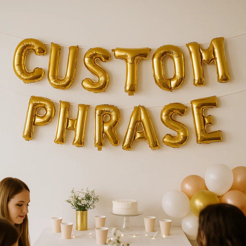 Custom Phrase - Balloon Letter Banner Bach and Boujee Balloons