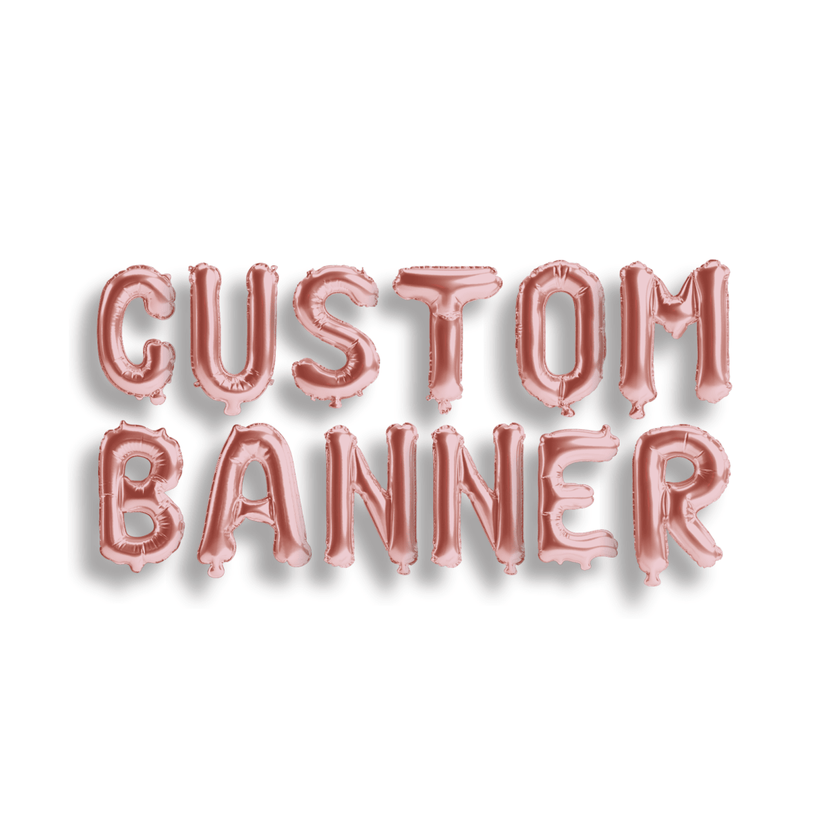 Custom Phrase - Balloon Letter Banner Bach and Boujee Balloons