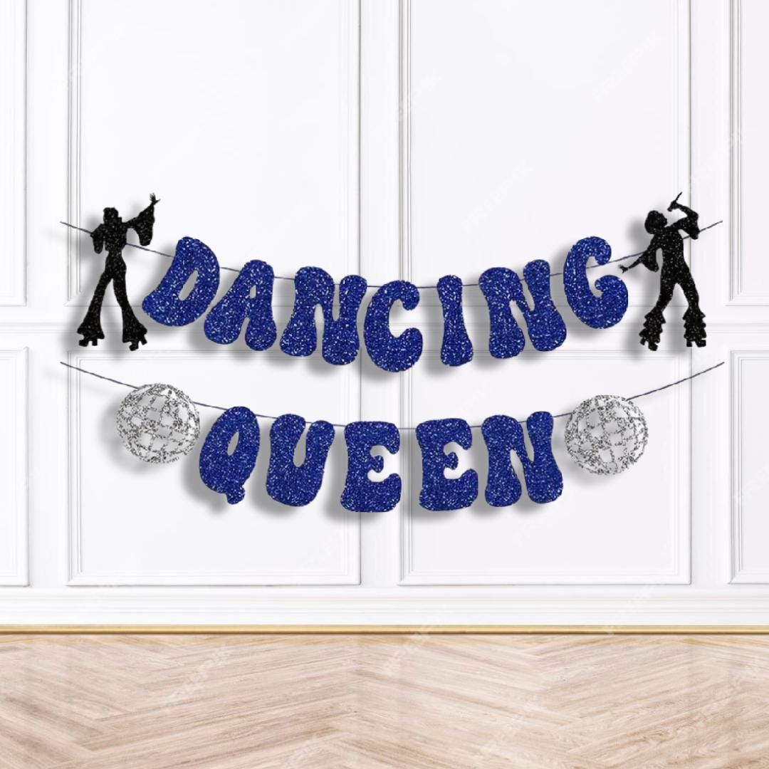 Dancing Queen Banner Decoration Bachelorette Party Theme 17th Birthday Party Hen Party Mamma Mia Bach and Boujee Banners