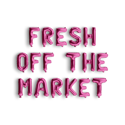 Fresh Off the Market Balloon Banner Bach and Boujee Balloons