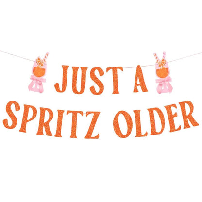 Just a Spritz Older Banner Bach and Boujee