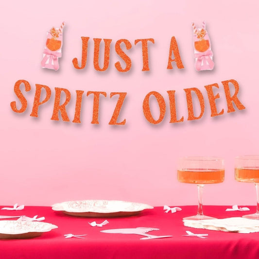 Just a Spritz Older Banner Bach and Boujee