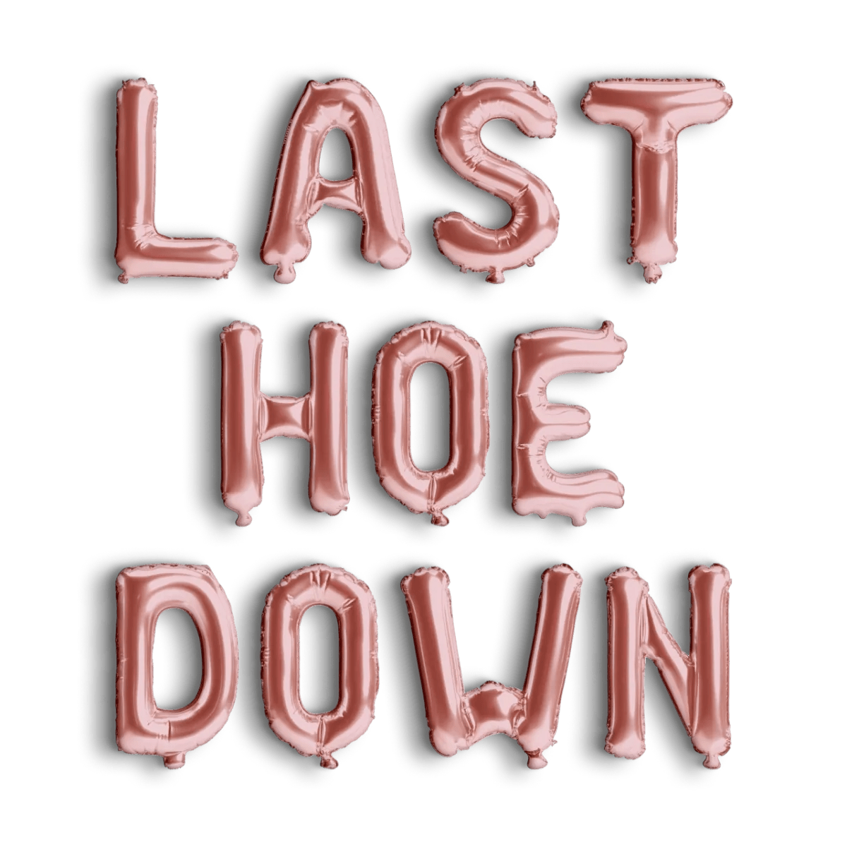 Last Hoe Down Balloon Banner - Bachelorette Nashville Bachelorette Cowgirl Bachelorette Decorations Austin Bachelorette Decorations Bach and Boujee Balloons