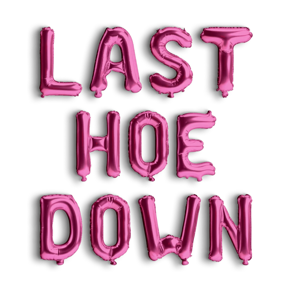 Last Hoe Down Balloon Banner - Bachelorette Nashville Bachelorette Cowgirl Bachelorette Decorations Austin Bachelorette Decorations Bach and Boujee Balloons