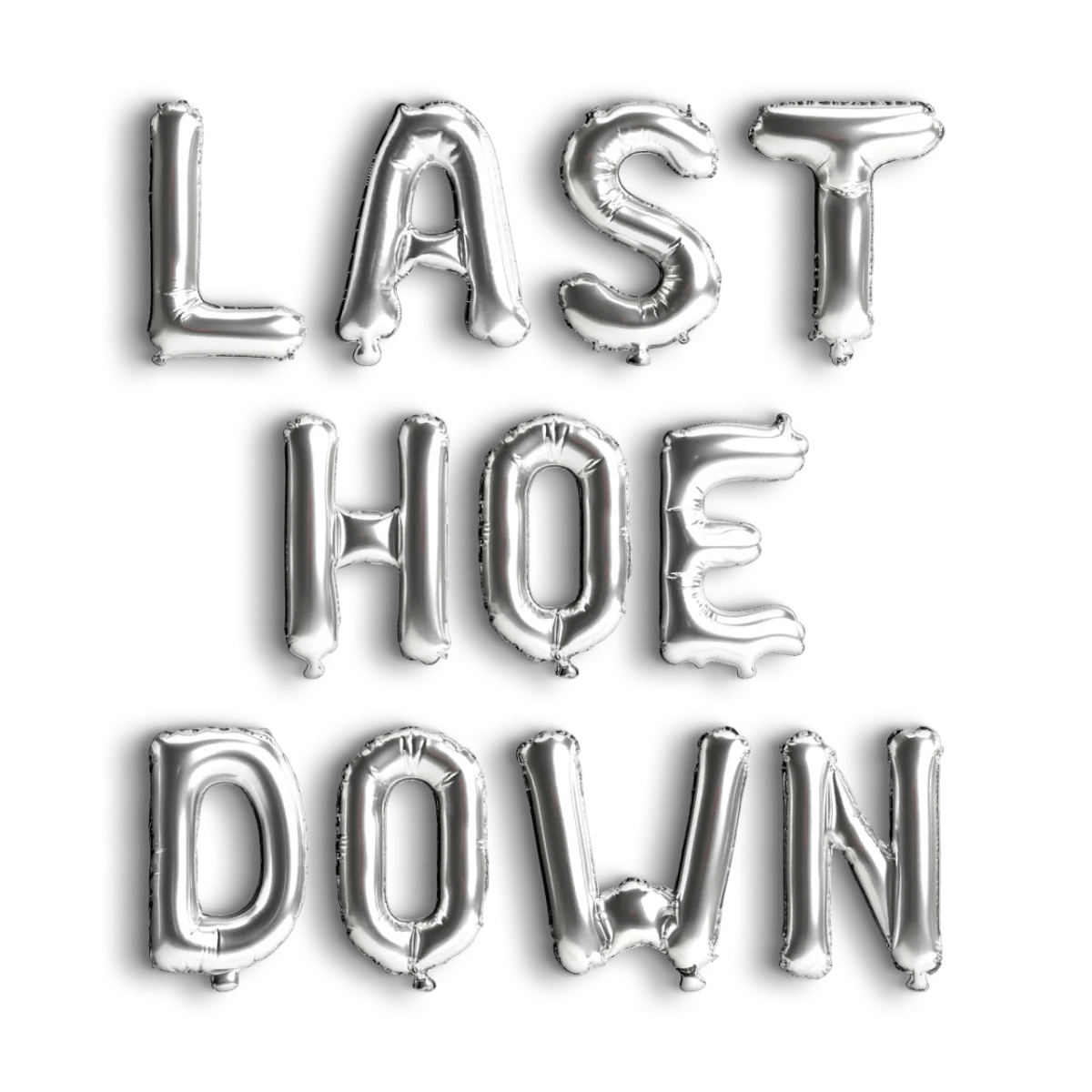 Last Hoe Down Balloon Banner - Bachelorette Nashville Bachelorette Cowgirl Bachelorette Decorations Austin Bachelorette Decorations Bach and Boujee Balloons