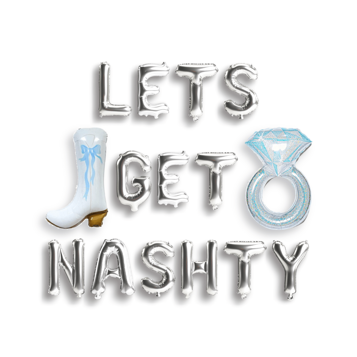 Lets Get Nashty - Cowgirl Nash Bash Nashville Birthday Decoration Bach and Boujee Balloons