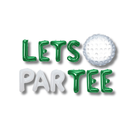 Lets Par Tee Golf Balloon Banner Bach and Boujee