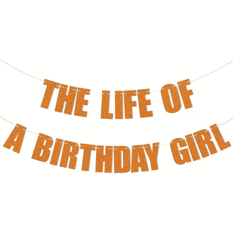 Life Of A Birthday Girl Banner Bach and Boujee