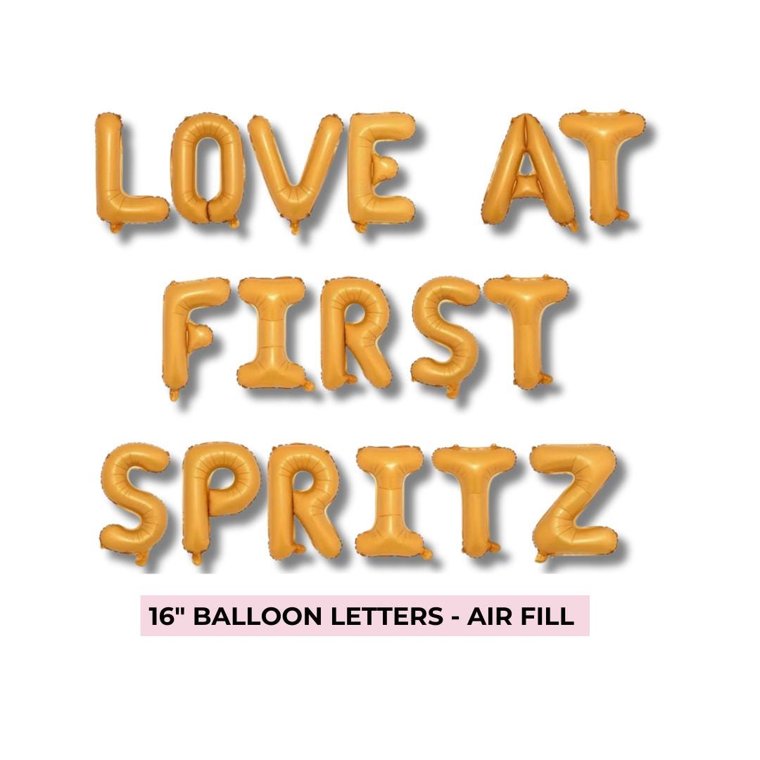 Love at First Spritz Balloon Banner Aperol Spritz Bachelorette Theme Bach and Boujee