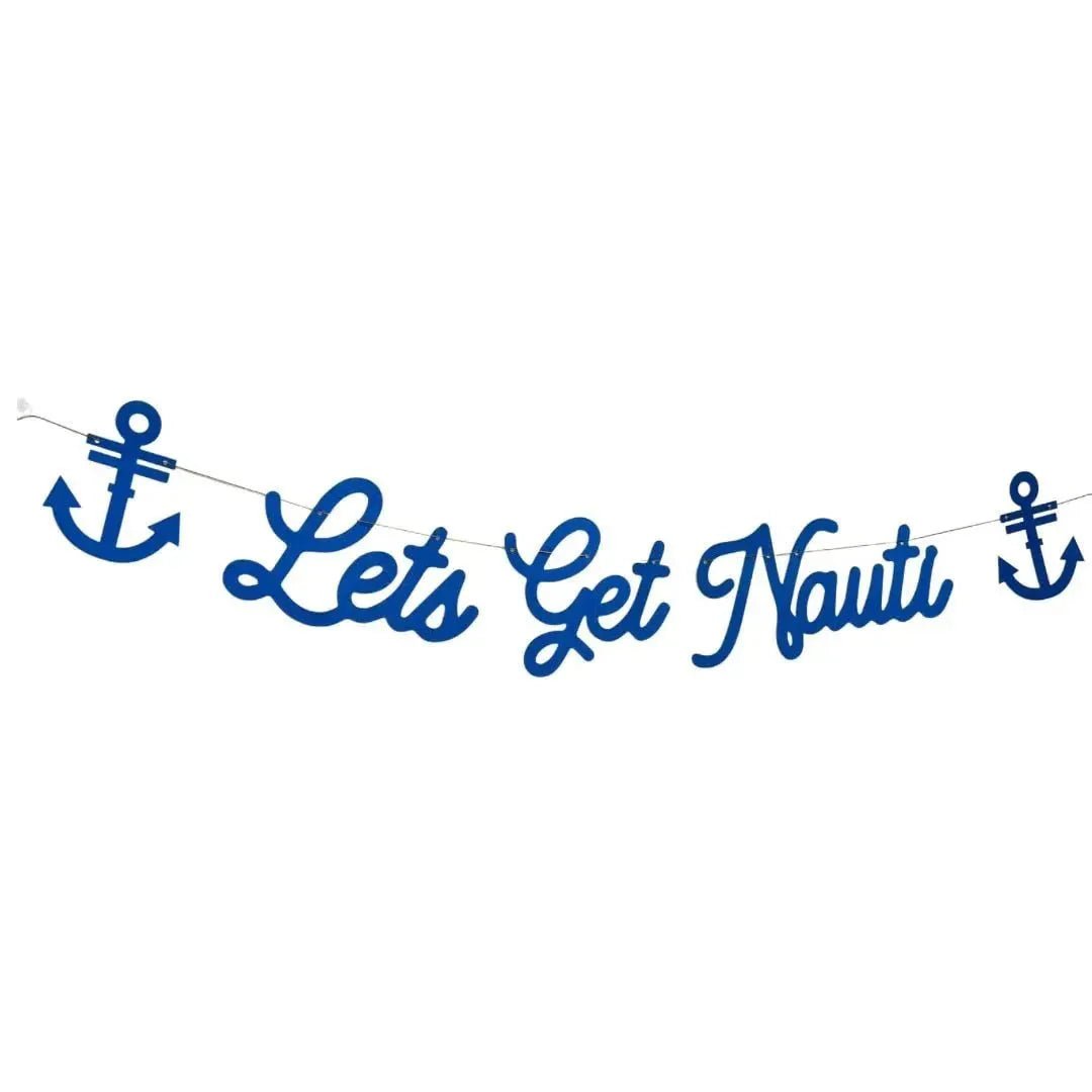 Marine - Themed Hen Party Banner - Get Nauti Cardstock Decor in Oceanic Blue Bach and Boujee Banners