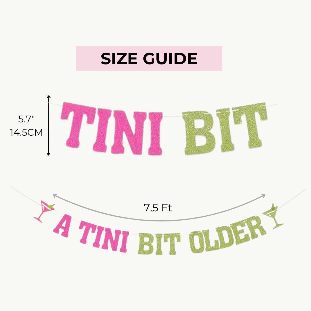 Martini Theme Birthday A Tini Bit Older Banner Party Decoration Birthday Theme Bach and Boujee
