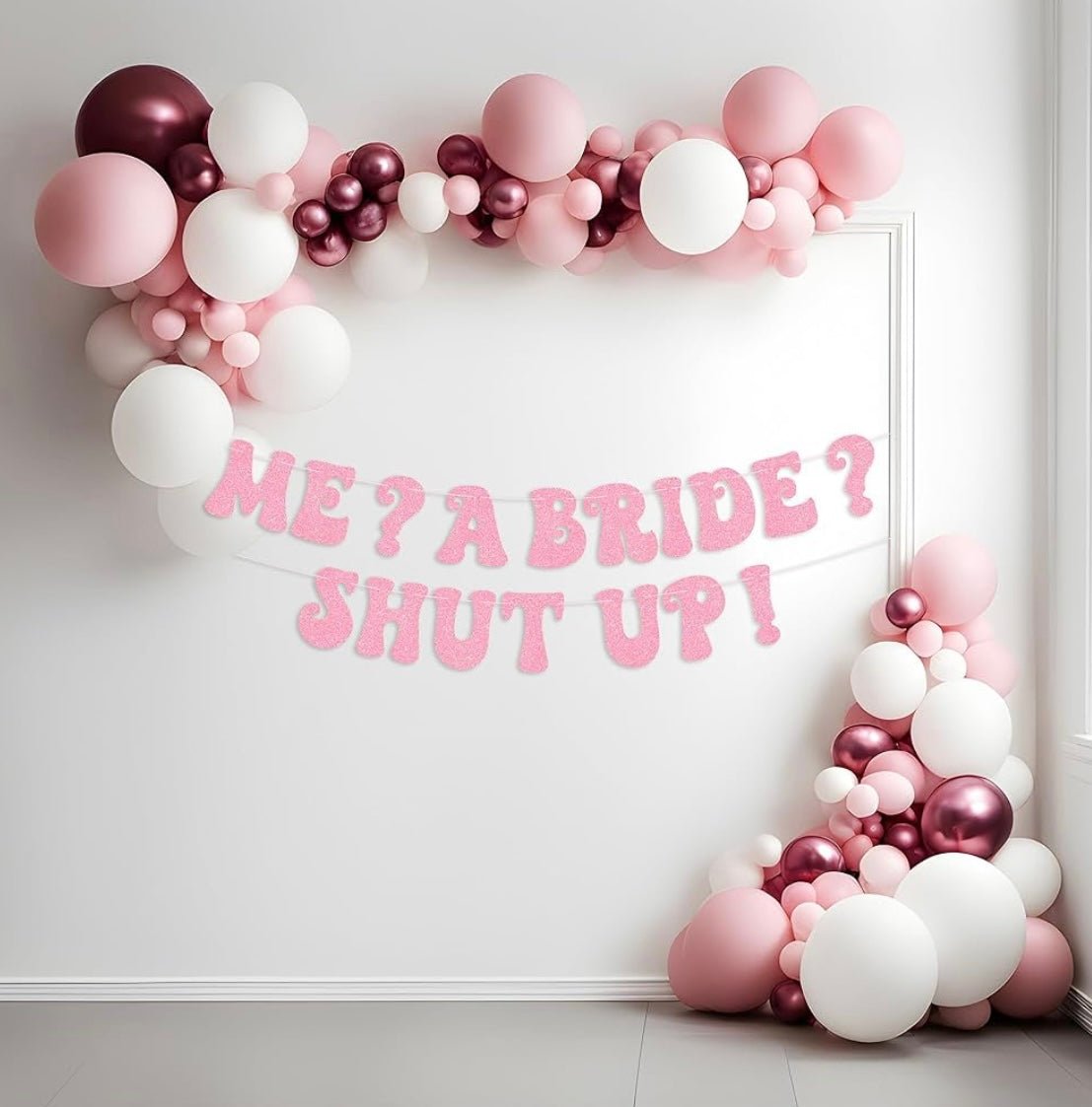 Me? A Bride? Shut Up! - Princess Diaries Banner Bach and Boujee