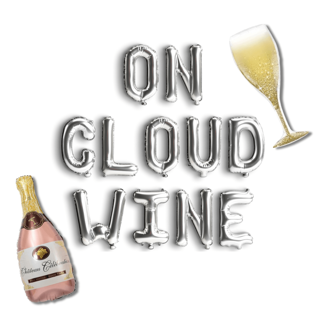 On Cloud Wine Balloon Banner Bach and Boujee Balloons