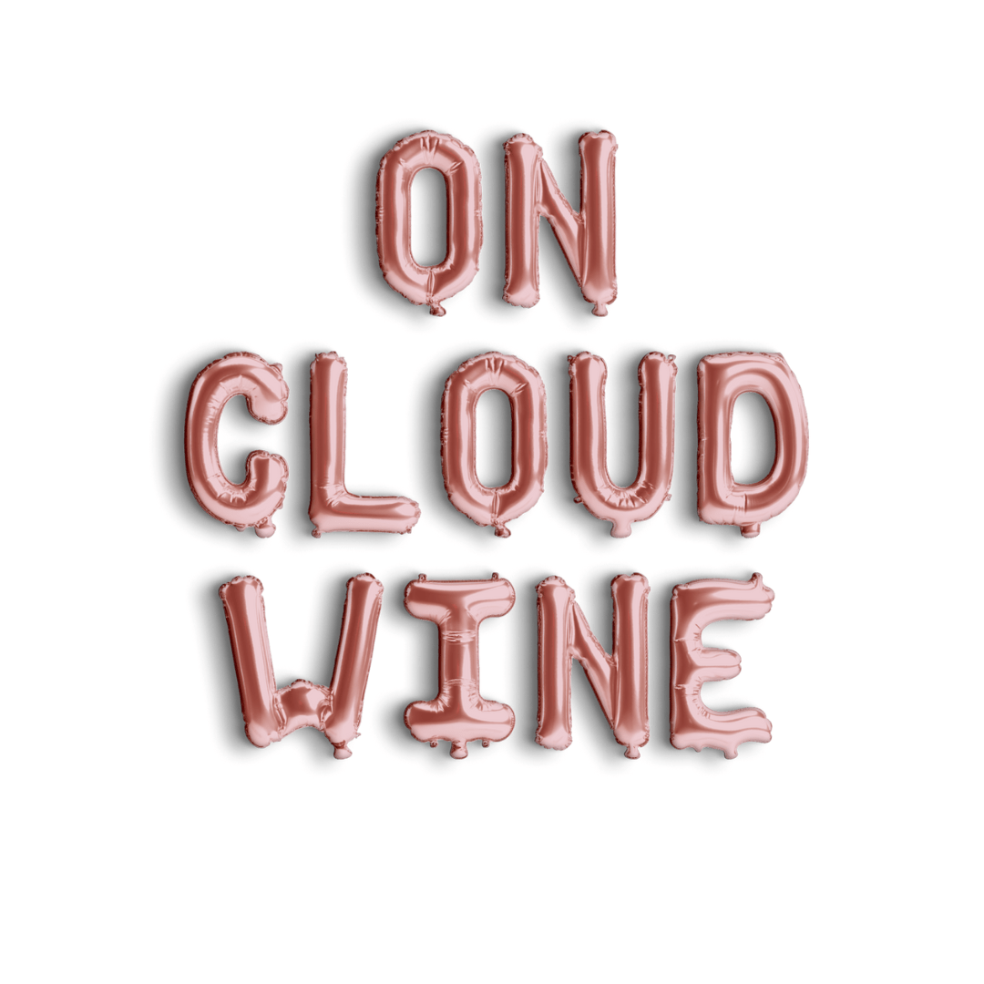 On Cloud Wine Balloon Banner Bach and Boujee Balloons