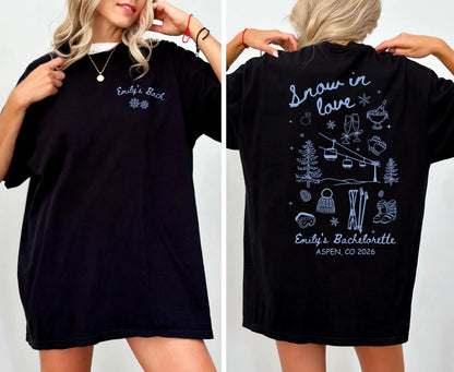 Snow In Love Shirt - Winter Bachelorette Shirt Bach and Boujee